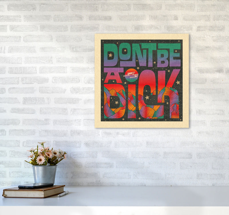 Rainbow Don'T Be A Dick Art Print by Inktally5050 Black Frame