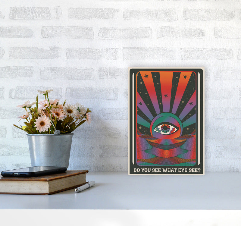 Do You See What Eye See For Print Art Print by Inktally A4 Black Frame