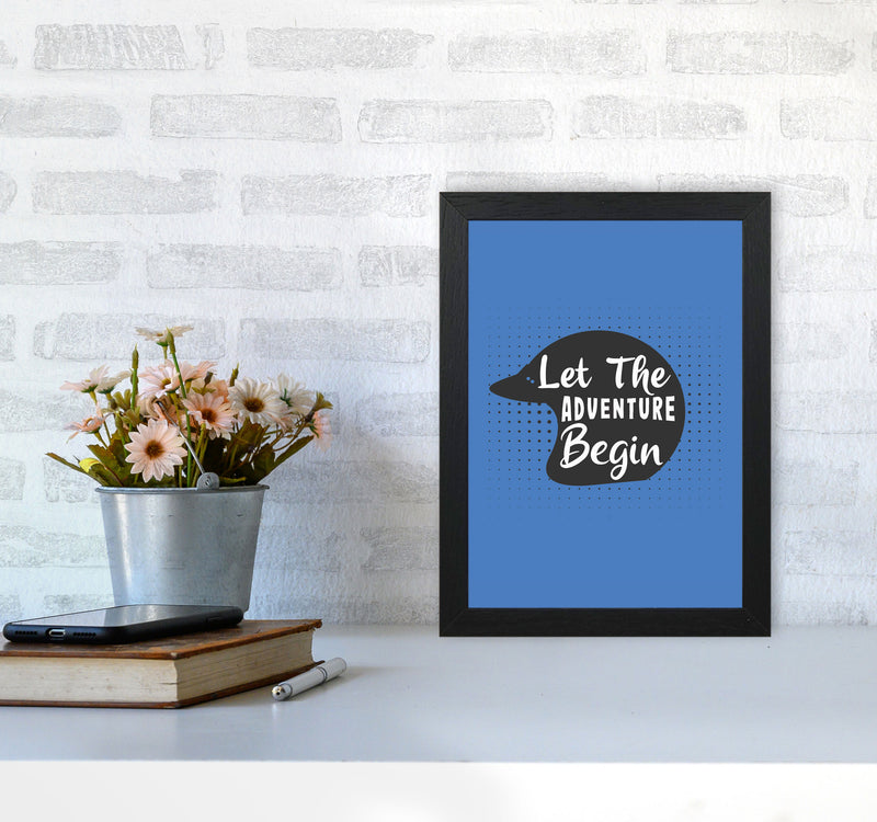 Let The Adventure Begin Art Print by Jason Stanley A4 White Frame