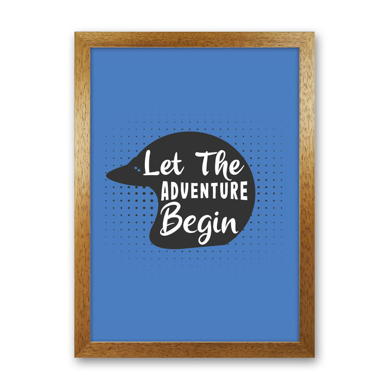 Let The Adventure Begin Art Print by Jason Stanley Oak Grain