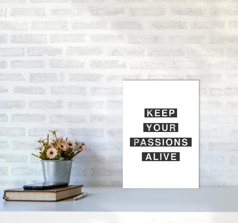 Passions Quote Art Print by Kookiepixel A3 Black Frame