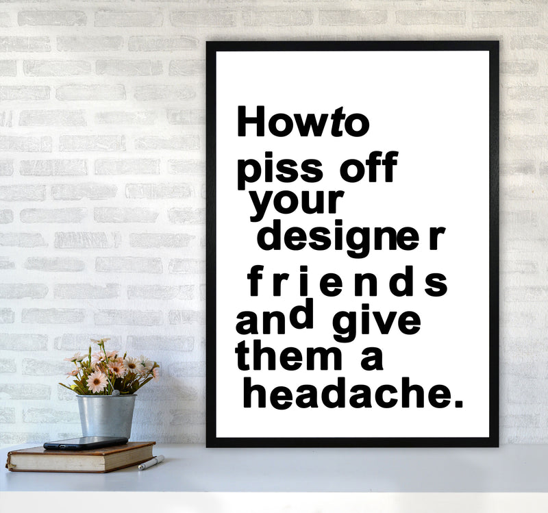 The Headache - WHITE Quote Art Print by Kubistika A1 White Frame
