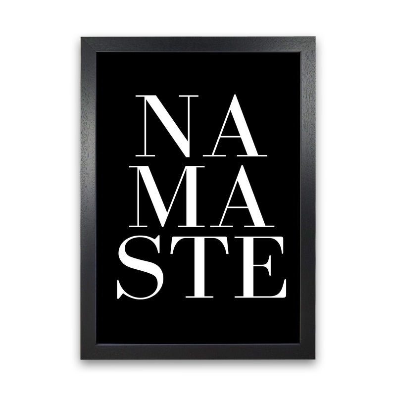 Namaste Quote Art Print by Kubistika Black Grain