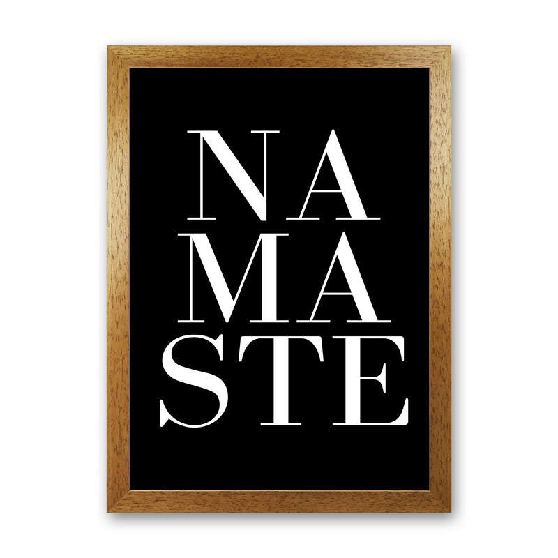 Namaste Quote Art Print by Kubistika Oak Grain