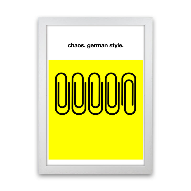 German Chaos Humour Quote Art Print by Kubistika White Grain