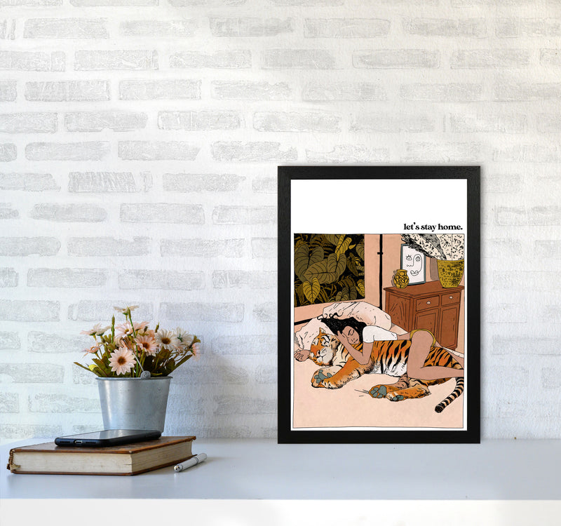 Stay Home Art Print by Lucy Michelle A3 White Frame