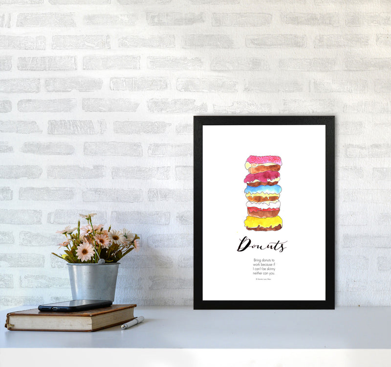 Donuts to Work, Kitchen Food & Drink Art Prints A3 White Frame
