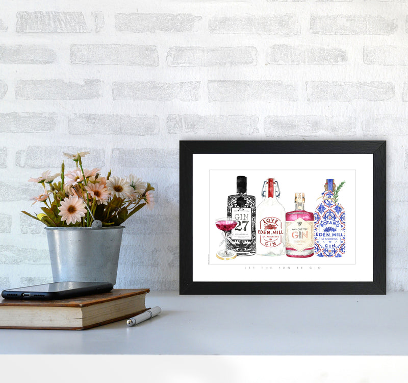 Let The Fun Be Gin, Kitchen Food & Drink Art Prints A4 White Frame