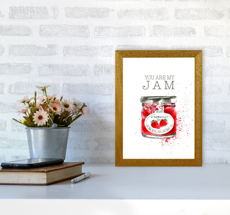 You Are My Jam, Kitchen Food & Drink Art Prints A4 Print Only