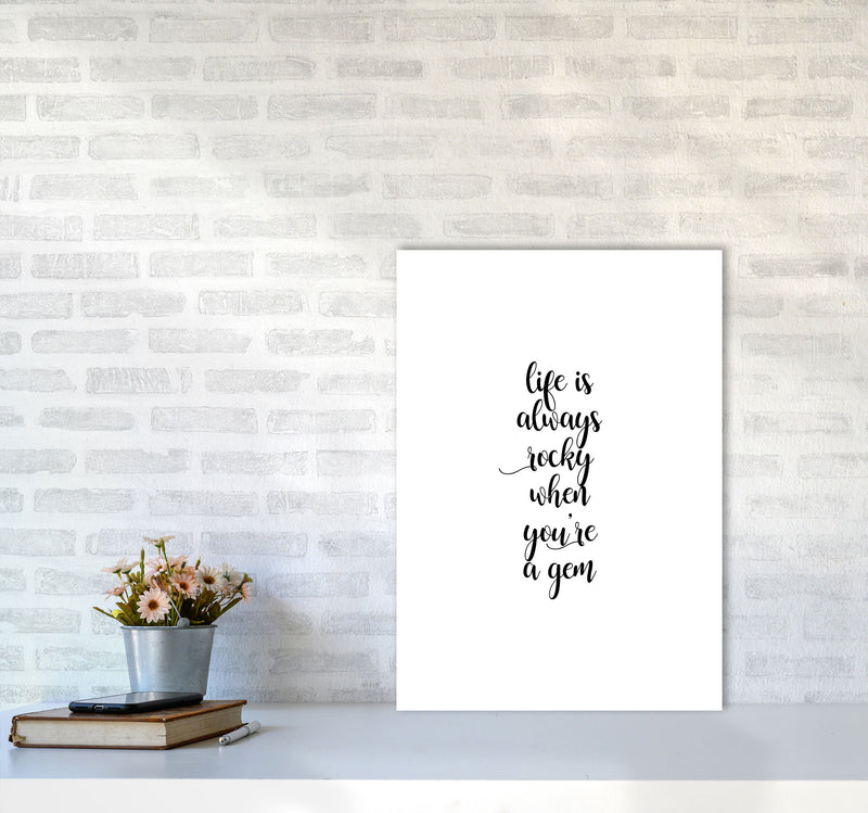 Life Is Always Rocky Inspirational Quote Print By Orara Studio A2 Black Frame