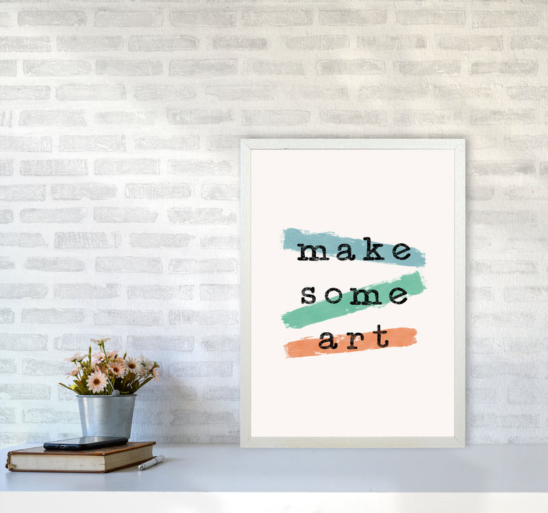 Make Some Art Quote Art Print by Orara Studio A2 Oak Frame