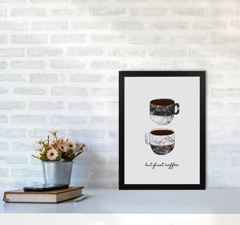 But First Coffee II Print By Orara Studio, Framed Kitchen Wall Art A3 White Frame