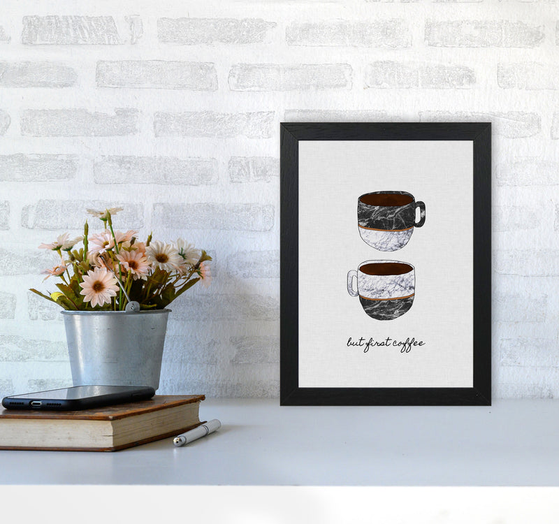 But First Coffee II Print By Orara Studio, Framed Kitchen Wall Art A4 White Frame