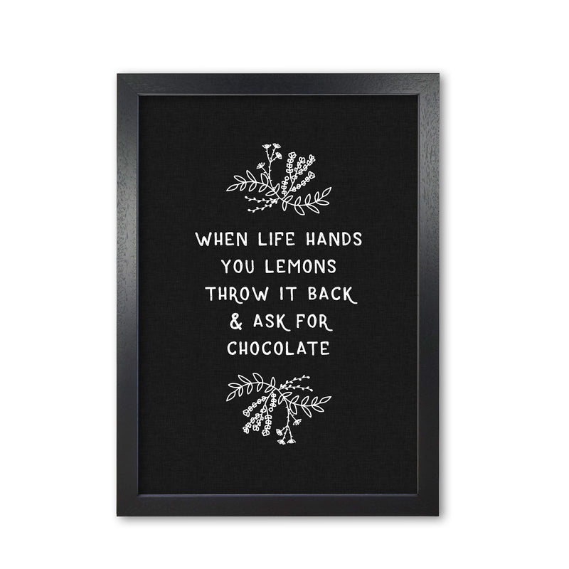 When Life Hands You Lemons Funny Quote Print By Orara Studio, Kitchen Wall Art Black Grain