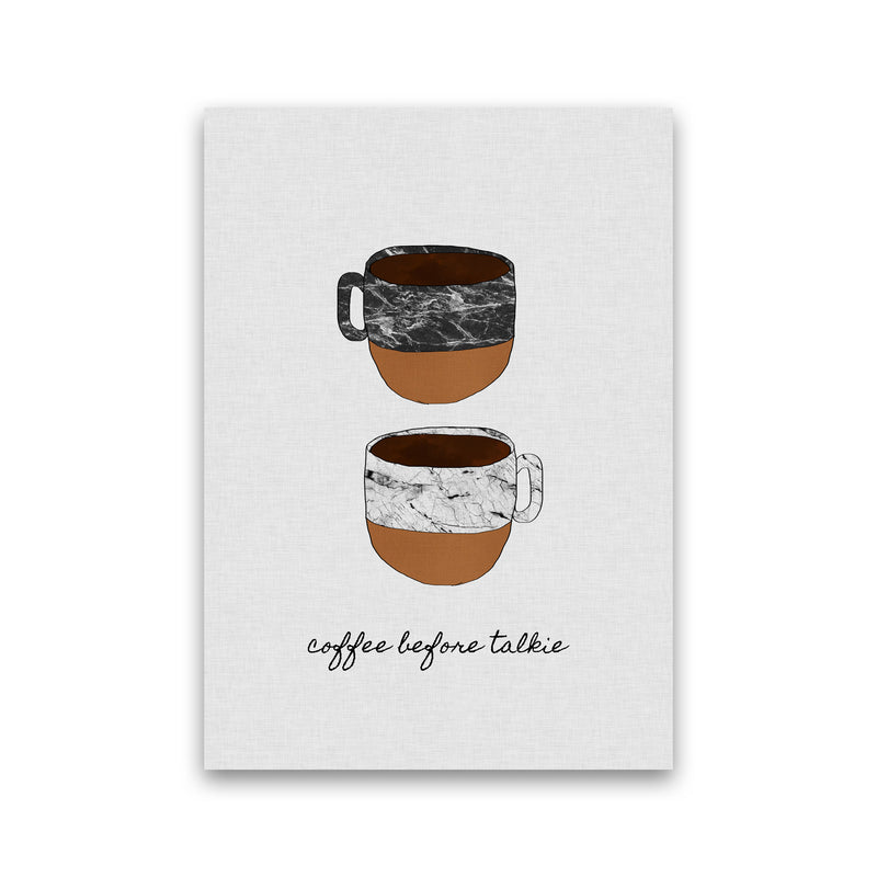 Coffee Before Talkie Print By Orara Studio, Framed Kitchen Wall Art Print Only