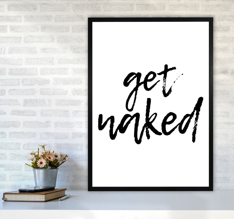 Get Naked, Bathroom Modern Print, Framed Bathroom Wall Art A1 White Frame