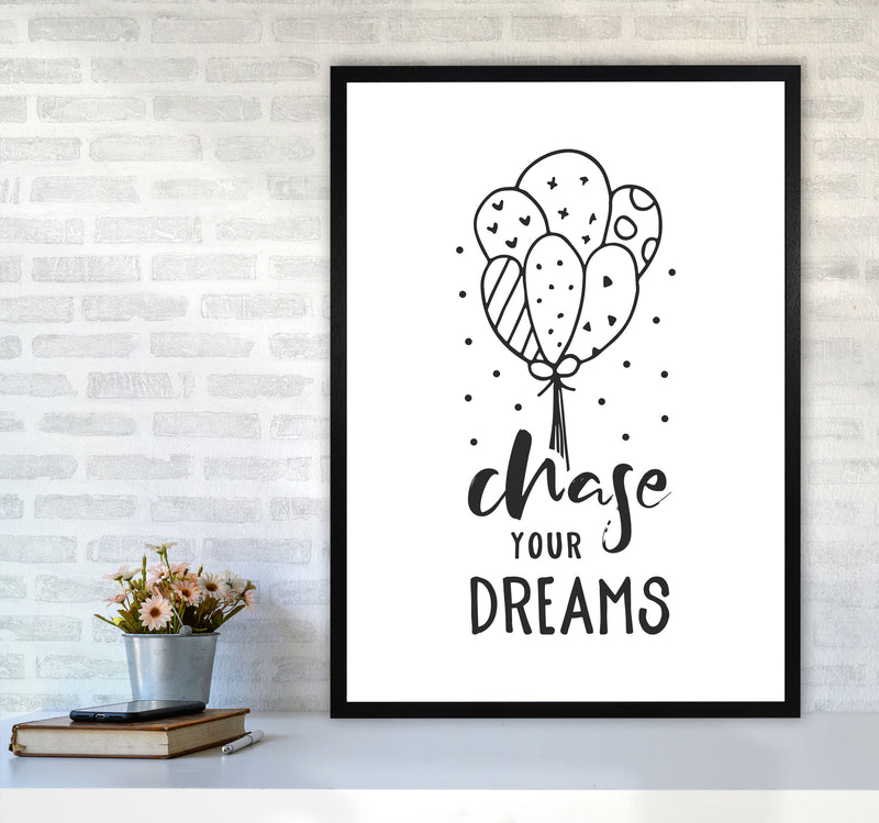 Chase Your Dreams Black Framed Nursey Wall Art Print A1 White Frame