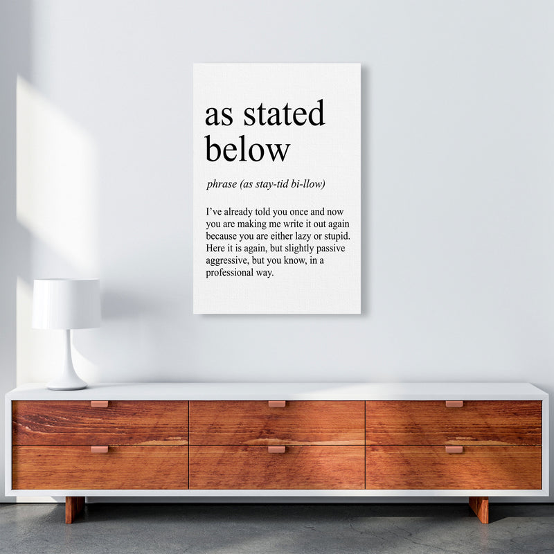 As Stated Below Definition Art Print by Pixy Paper A1 Canvas