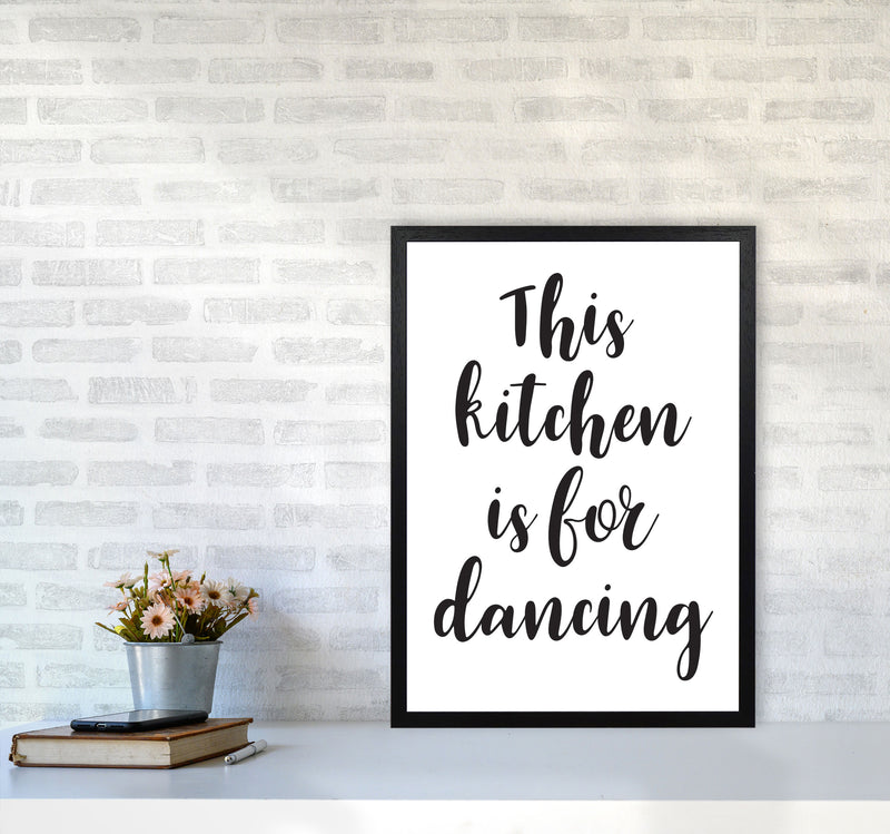 This Kitchen Is For Dancing Modern Print, Framed Kitchen Wall Art A2 White Frame