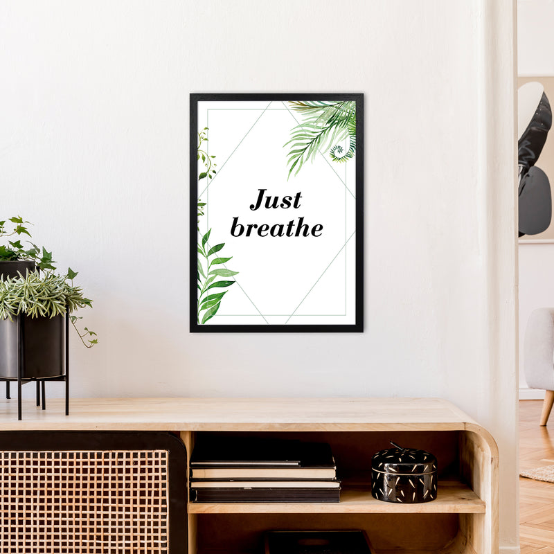 Just Breathe Exotic  Art Print by Pixy Paper A2 White Frame