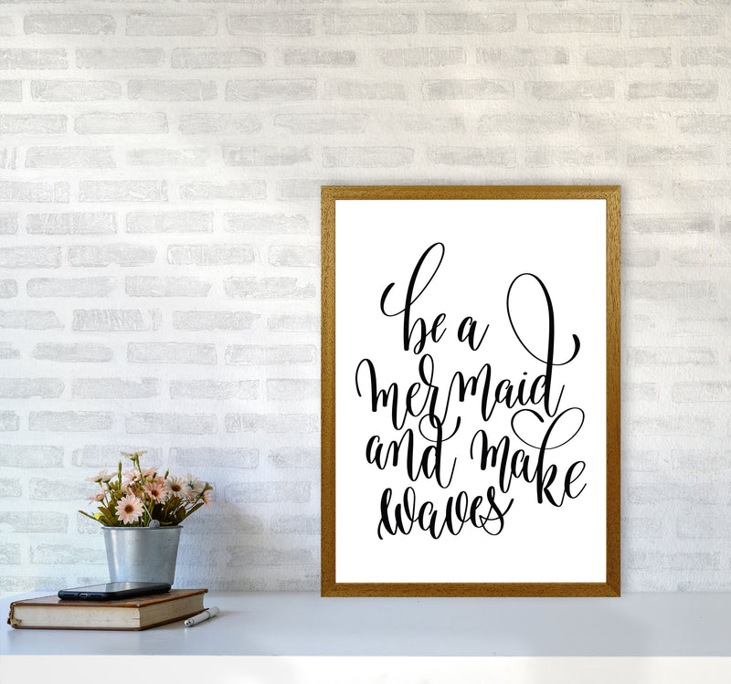Be A Mermaid Black Framed Typography Wall Art Print A2 Print Only