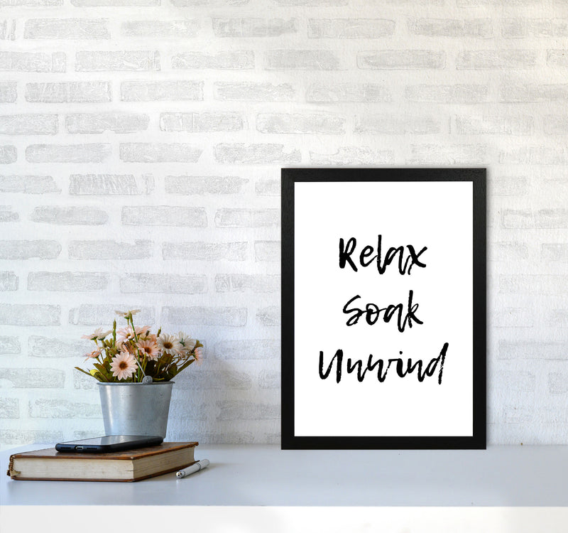 Relax Soak Unwind, Bathroom Modern Print, Framed Bathroom Wall Art A3 White Frame