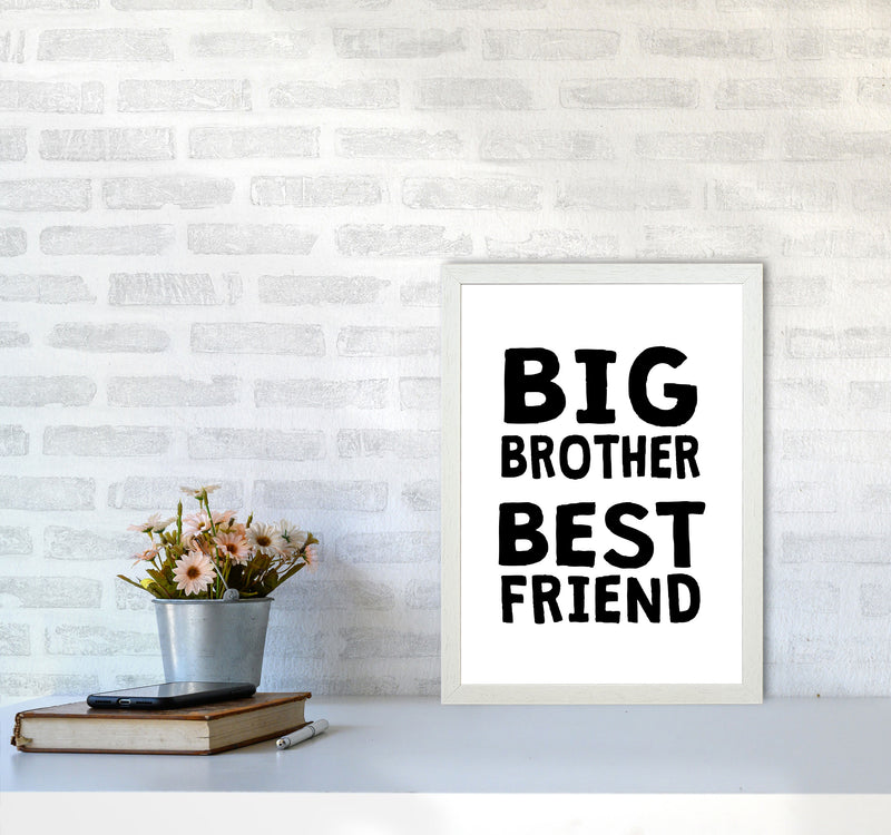 Big Brother Best Friend Black Framed Typography Wall Art Print A3 Oak Frame