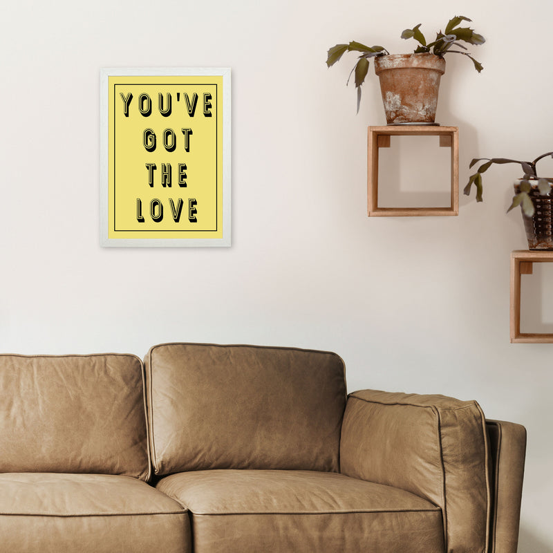 You've Got The Love Art Print by Pixy Paper A3 Oak Frame