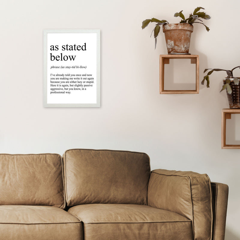 As Stated Below Definition Art Print by Pixy Paper A3 Oak Frame