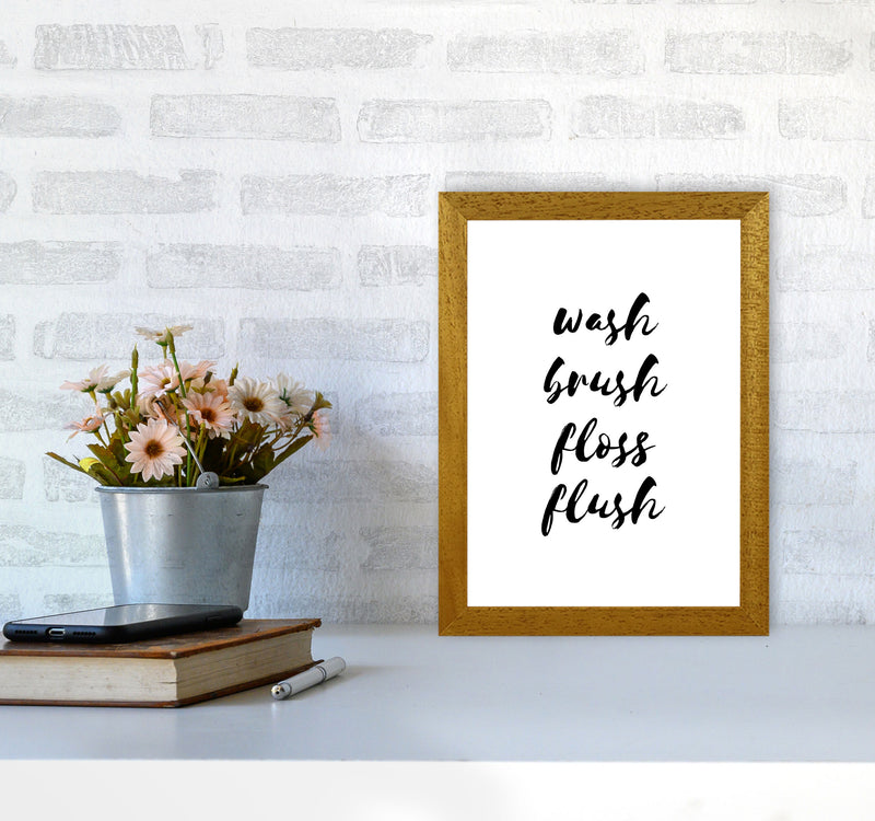 Wash Brush Floss Flush, Bathroom Modern Print, Framed Bathroom Wall Art A4 Print Only