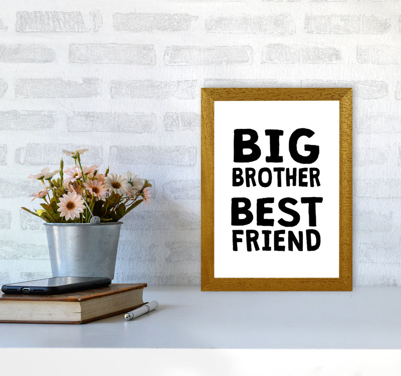 Big Brother Best Friend Black Framed Typography Wall Art Print A4 Print Only