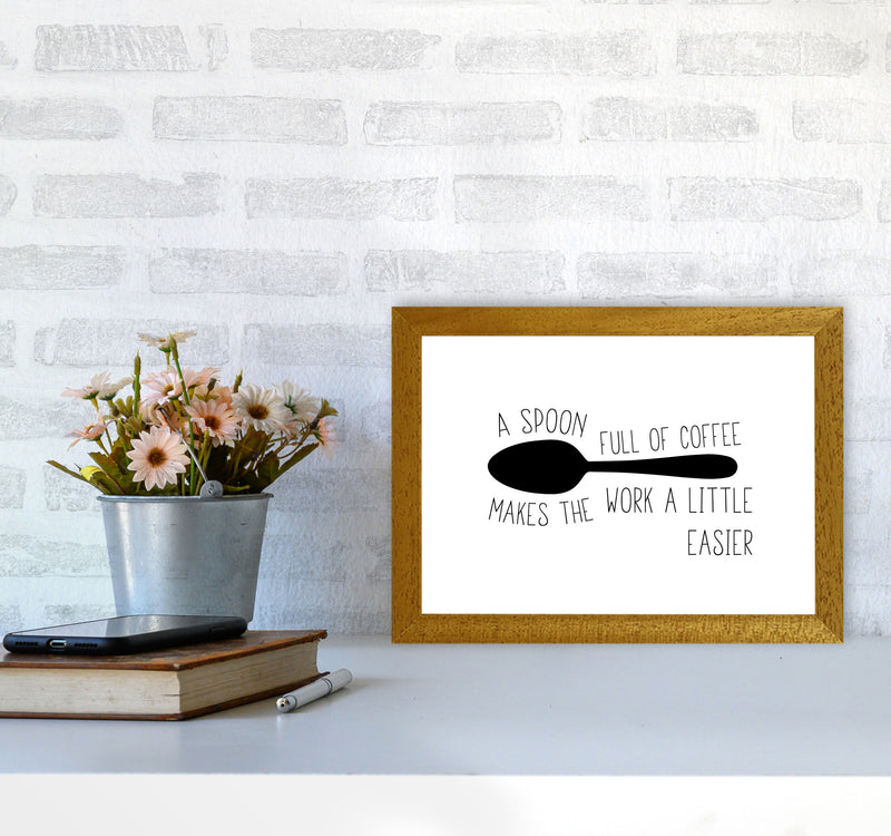 A Spoon Full Of Coffee Modern Print, Framed Kitchen Wall Art A4 Print Only
