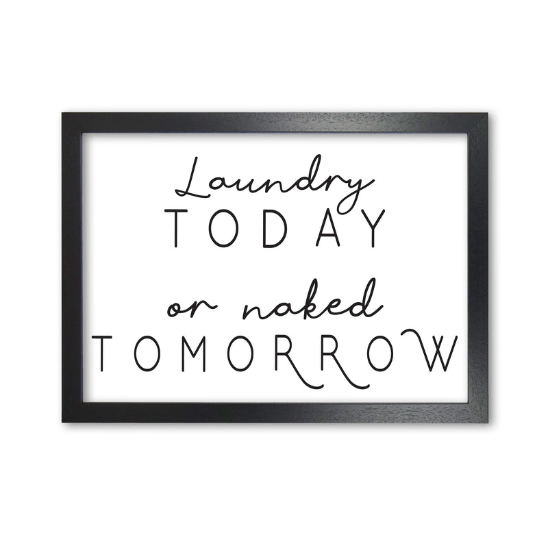 Laundry Today Landscape, Bathroom Modern Print, Framed Bathroom Wall Art Black Grain