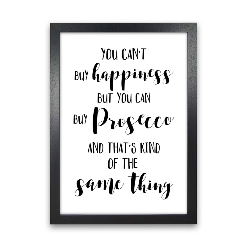 Happiness Is Prosecco Modern Print, Framed Kitchen Wall Art Black Grain