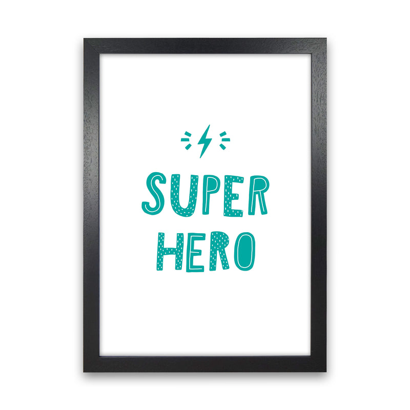Super Hero Teal Super Scandi  Art Print by Pixy Paper Black Grain