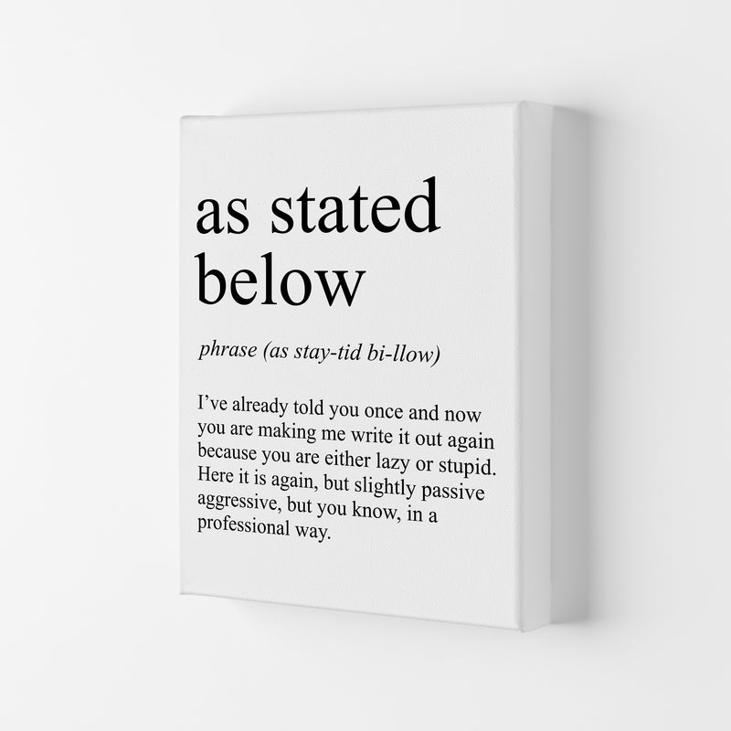 As Stated Below Definition Art Print by Pixy Paper Canvas
