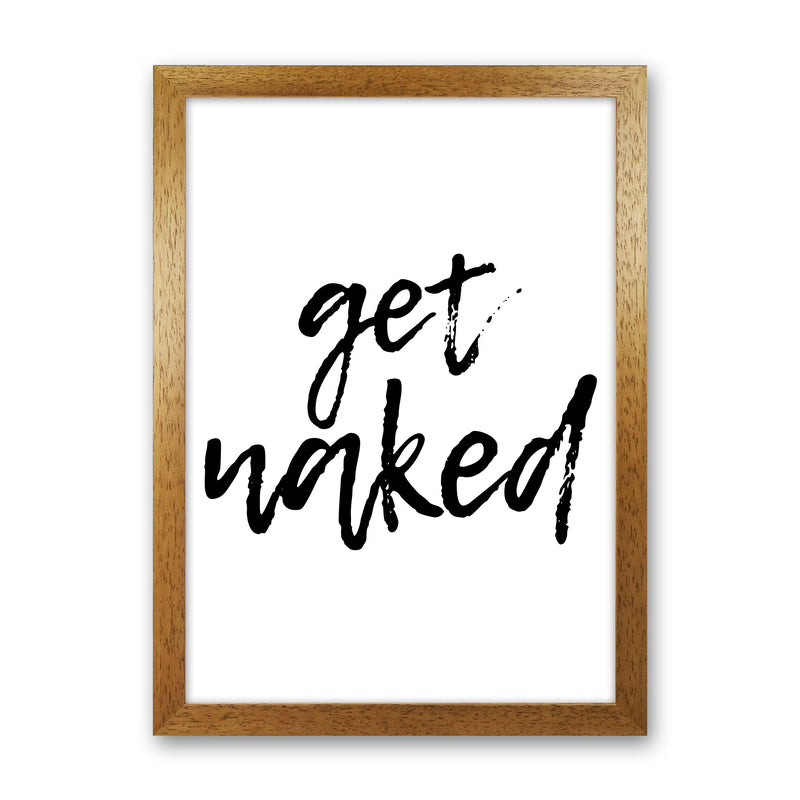Get Naked, Bathroom Modern Print, Framed Bathroom Wall Art Oak Grain