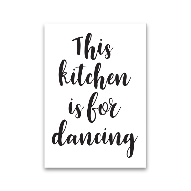 This Kitchen Is For Dancing Modern Print, Framed Kitchen Wall Art Print Only