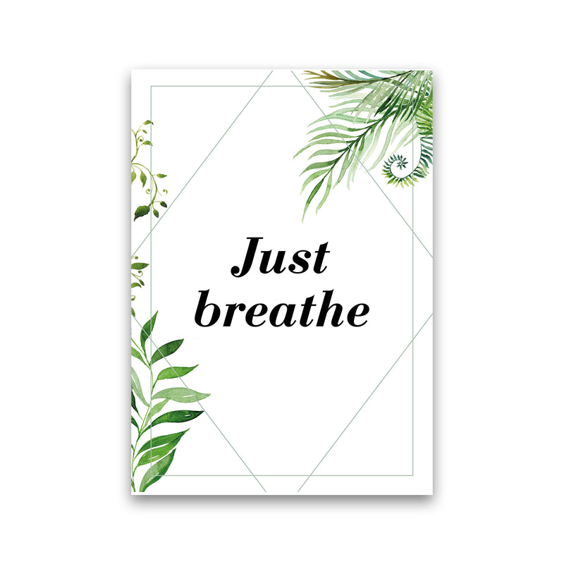 Just Breathe Exotic  Art Print by Pixy Paper Print Only