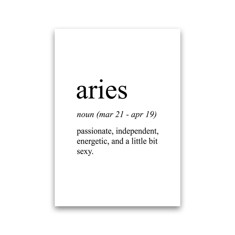 Aries Definition Art Print by Pixy Paper Print Only