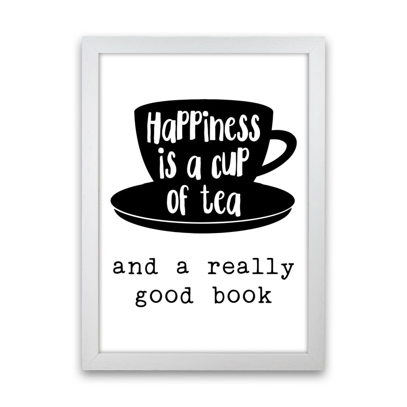 Happiness Is A Cup Of Tea Modern Print, Framed Kitchen Wall Art White Grain