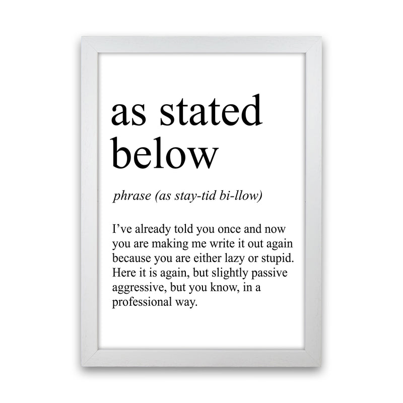 As Stated Below Definition Art Print by Pixy Paper White Grain