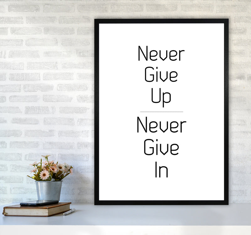 Never give up Quote Art Print by Proper Job Studio A1 White Frame