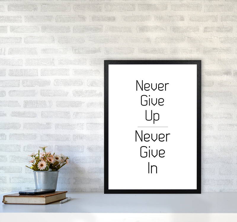 Never give up Quote Art Print by Proper Job Studio A2 White Frame