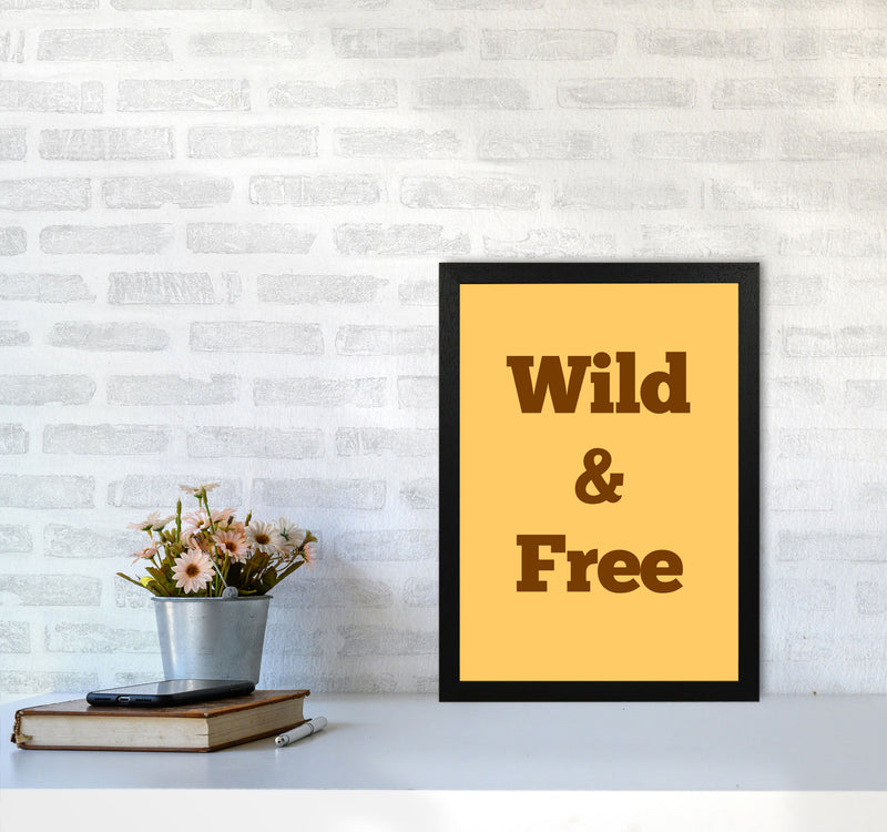 Wild & Free Art Print by Proper Job Studio A3 White Frame