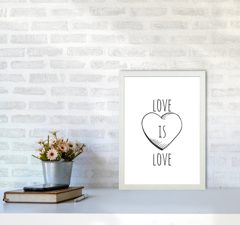 Love is love Quote Art Print by Proper Job Studio A3 Oak Frame