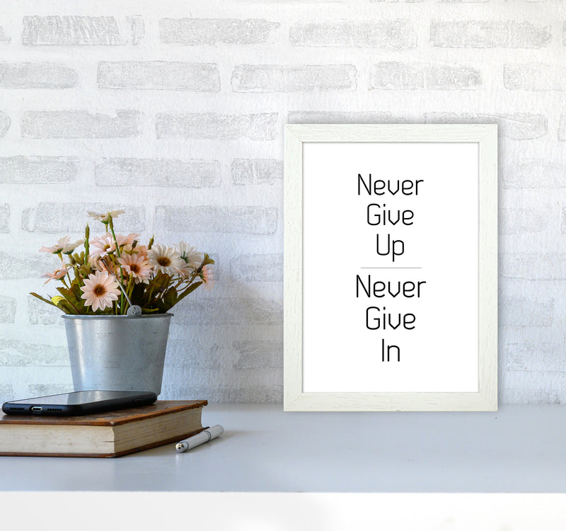 Never give up Quote Art Print by Proper Job Studio A4 Oak Frame