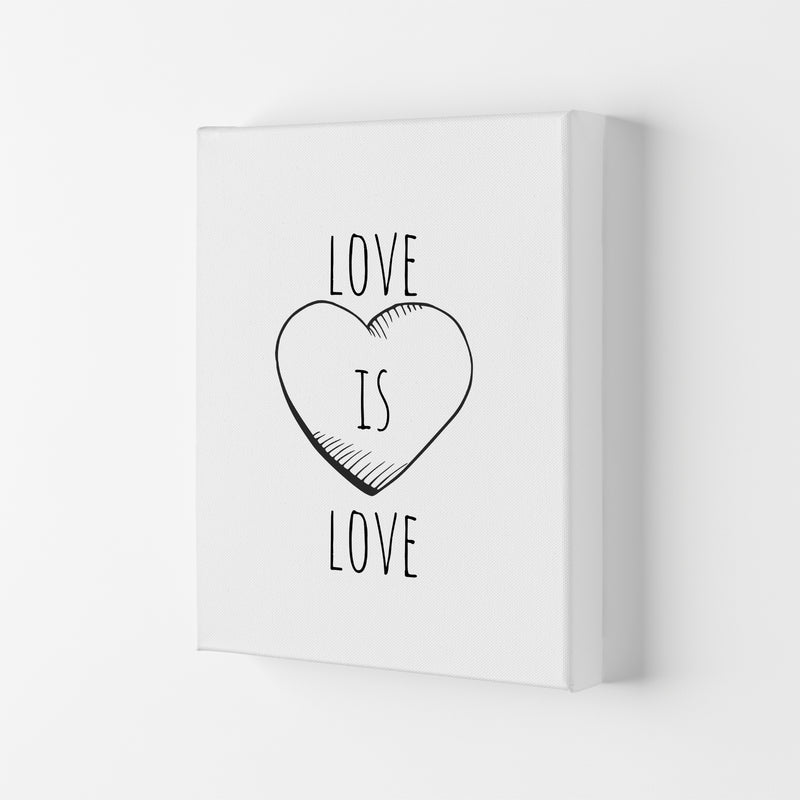 Love is love Quote Art Print by Proper Job Studio Canvas