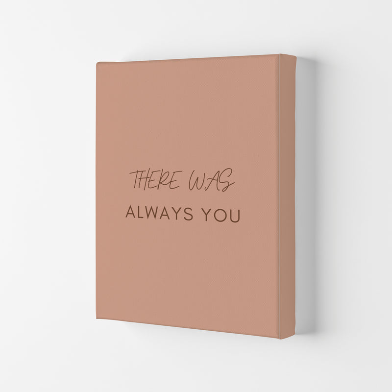 There was you Art Print by Proper Job Studio Canvas