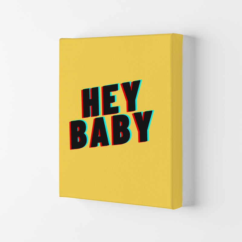 Hey Baby Art Print by Proper Job Studio Canvas
